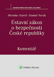 E-kniha Ústavní zákon o bezpečnosti České republiky (110/1998 Sb.). Komentář