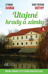 E-kniha Utajené hrady a zámky II. (aneb Prahou podruhé po stopách panských sídel)