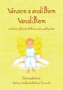 E-kniha Vánoce s andílkem Vandílkem aneb Dva výlety do Betléma a zase zpátky domů