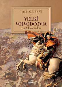 E-kniha Veľkí Vojvodcovia na Slovensku