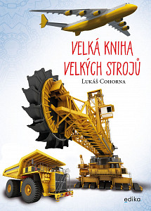 E-kniha Velká kniha velkých strojů