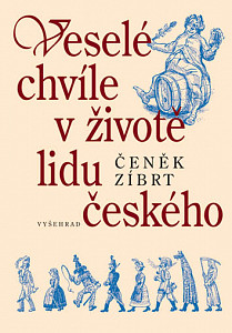 E-kniha Veselé chvíle v životě lidu českého