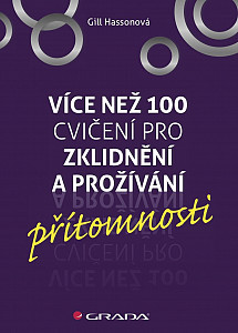 E-kniha Více než 100 cvičení pro zklidnění a prožívání přítomnosti