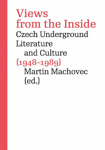 E-kniha Views from the Inside. Czech Underground Literature and Culture (1948–1989)