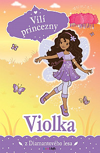 E-kniha Vílí princezny - Violka z Diamantového lesa