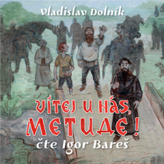 E-kniha Vítej u nás, Metude