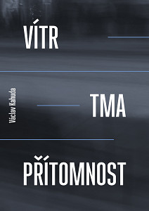E-kniha Vítr, tma a přítomnost