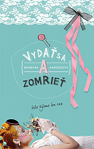 E-kniha Vydať sa a zomrieť