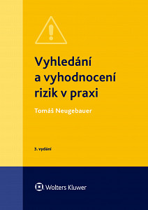 E-kniha Vyhledání a vyhodnocení rizik v praxi - 3. vydání
