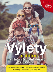 E-kniha Výlety s dětmi na jižní a východní Moravě