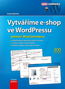 E-kniha Vytváříme e-shop ve WordPressu pomocí WooCommerce