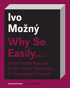 E-kniha Why So Easily . . . Some Family Reasons for the Velvet Revolution