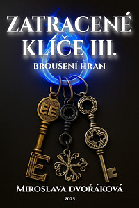 E-kniha Z(a)tracené klíče III