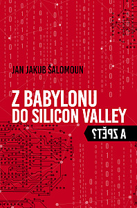 E-kniha Z Babylonu do Silicon Valley a zpět?