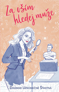 E-kniha Za vším hledej muže