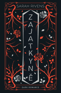 E-kniha Zajatkyně: Díl druhý