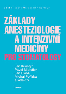 E-kniha Základy anesteziologie a intenzivní medicíny pro stomatology