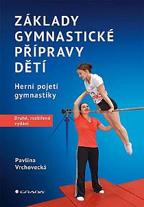 E-kniha Základy gymnastické přípravy dětí – druhé, rozšířené vydání