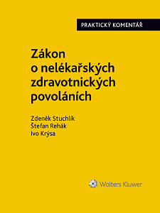 E-kniha Zákon č. 96/2004 Sb., o nelékařských zdravotnických povoláních. Praktický komentář