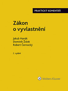 E-kniha Zákon o vyvlastnění (184/2006 Sb.). Praktický komentář - 2., přepracované a rozšířené vydání