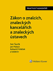 E-kniha Zákon o znalcích, znaleckých kancelářích a znaleckých ústavech (254/2019 Sb.). Praktický komentář