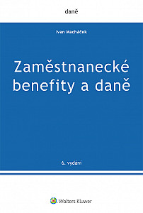 E-kniha Zaměstnanecké benefity a daně - 6. vydání