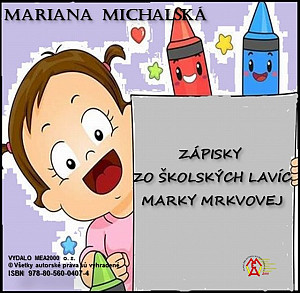E-kniha Zápisky zo školských lavíc Marky Mrkvovej