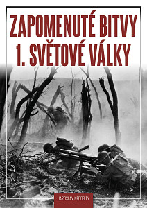 E-kniha Zapomenuté bitvy 1. světové války
