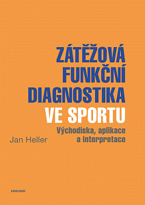 E-kniha Zátěžová funkční diagnostika ve sportu