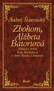 E-kniha Zbohom, Alžbeta Bátoriová