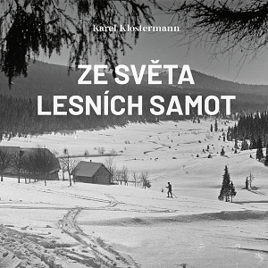 E-kniha Ze světa lesních samot