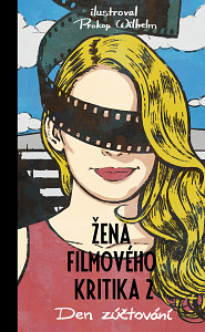 E-kniha Žena filmového kritika: Den zúčtování