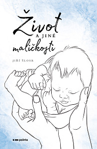 E-kniha Život a jiné maličkosti