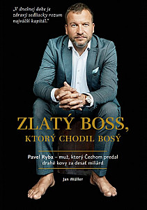 E-kniha ZLATÝ BOSS, ktorý chodil bosý