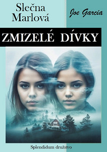 E-kniha Zmizelé dívky: Slečna Marlová