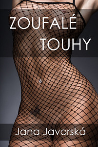 E-kniha Zoufalé touhy