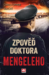E-kniha Zpověď doktora Mengeleho