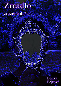 E-kniha Zrcadlo zrazené duše