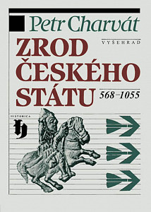 E-kniha Zrod českého státu 568-1055
