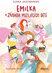 Emilka a záhada mizejících dětí