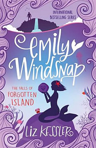 Emily Windsnap and the Fate of Forgotten Island: Book 7