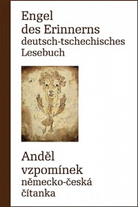 Engel des Erinnerns Deutsch-tschechisches Lesebuch