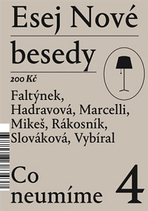 Esej Nové besedy 4 - Co nezapomínáme