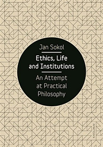 Ethics, Life and Institutions