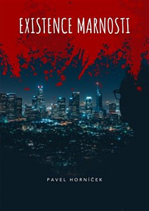 Existence marnosti