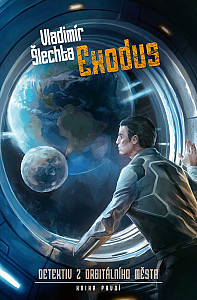 Exodus - Detektiv z orbitálního města 1