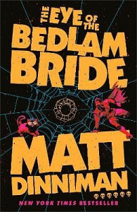 Eye of the Bedlam Bride