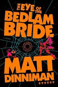 Eye of the Bedlam Bride