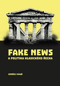 Fake news a politika klasického Řecka