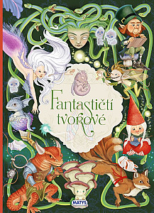 Fantastičtí tvorové